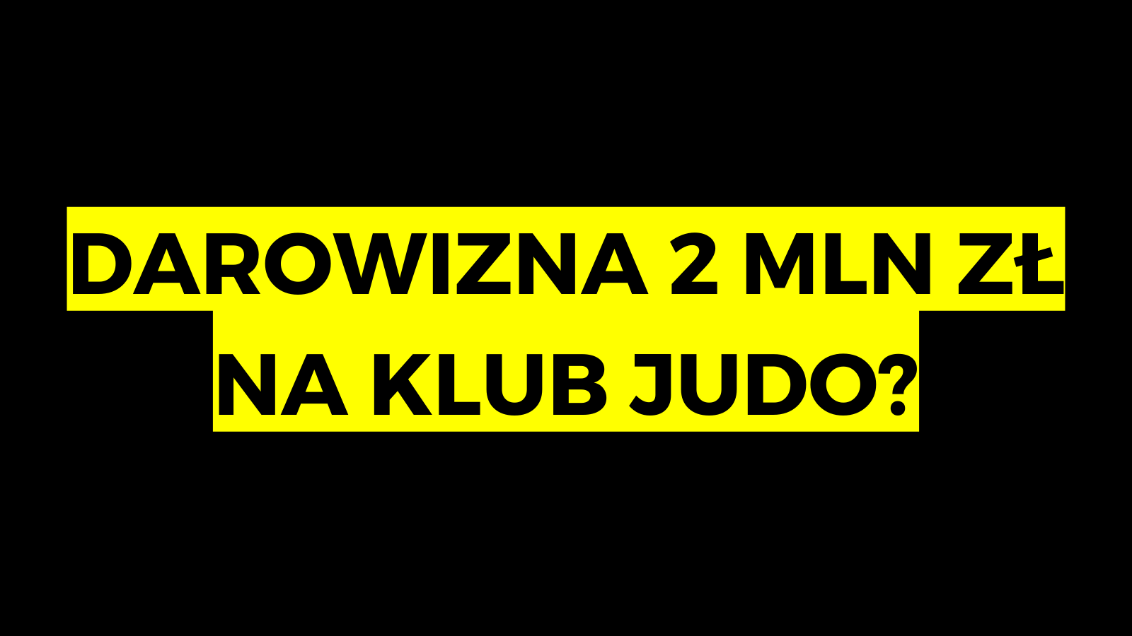 #20: Czy da się charytatywnie zebrać 2 000 000 zł na klub judo? (analiza i wnioski)